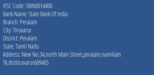 State Bank Of India Peralam Branch Peralam IFSC Code SBIN0014400