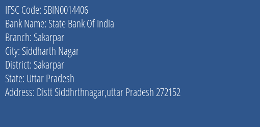State Bank Of India Sakarpar Branch Sakarpar IFSC Code SBIN0014406