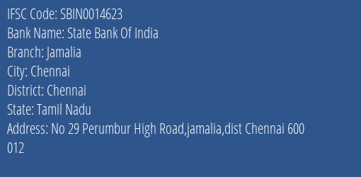 State Bank Of India Jamalia Branch Chennai IFSC Code SBIN0014623