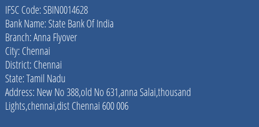 State Bank Of India Anna Flyover Branch Chennai IFSC Code SBIN0014628