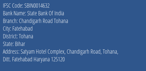 State Bank Of India Chandigarh Road Tohana Branch Tohana IFSC Code SBIN0014632