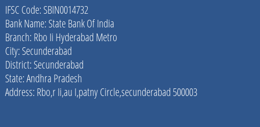 State Bank Of India Rbo Ii Hyderabad Metro Branch Secunderabad IFSC Code SBIN0014732
