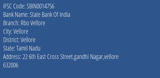 State Bank Of India Rbo Vellore Branch Vellore IFSC Code SBIN0014756