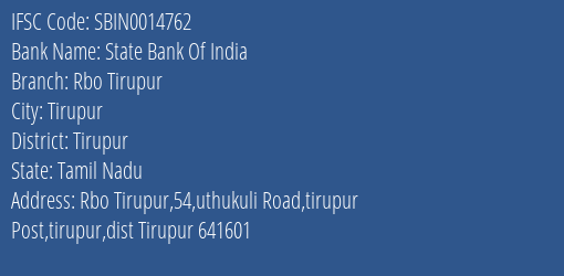 State Bank Of India Rbo Tirupur Branch, Branch Code 014762 & IFSC Code Sbin0014762