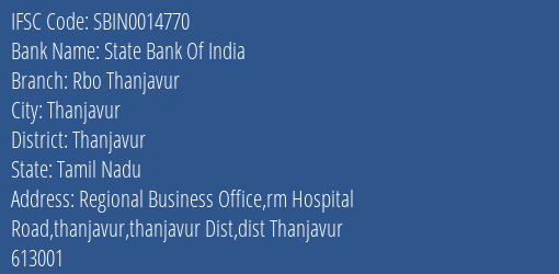 State Bank Of India Rbo Thanjavur Branch Thanjavur IFSC Code SBIN0014770