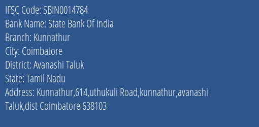 State Bank Of India Kunnathur Branch Avanashi Taluk IFSC Code SBIN0014784