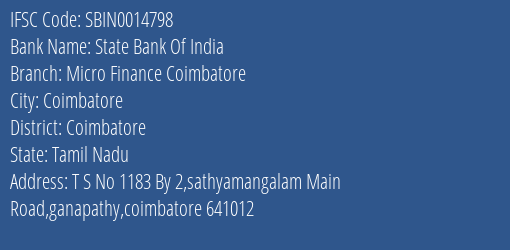 State Bank Of India Micro Finance Coimbatore Branch Coimbatore IFSC Code SBIN0014798