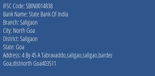 State Bank Of India Saligaon Branch Saligaon IFSC Code SBIN0014838