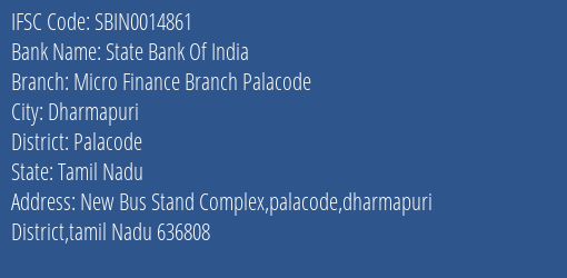 State Bank Of India Micro Finance Branch Palacode Branch Palacode IFSC Code SBIN0014861