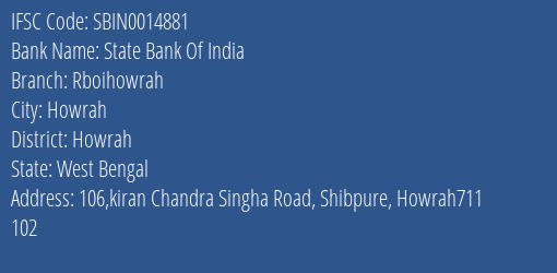 State Bank Of India Rboihowrah Branch Howrah IFSC Code SBIN0014881