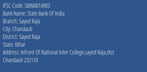 State Bank Of India Sayed Raja Branch Sayed Raja IFSC Code SBIN0014903