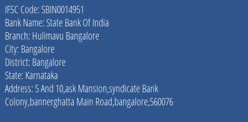 State Bank Of India Hulimavu Bangalore Branch, Branch Code 014951 & IFSC Code Sbin0014951