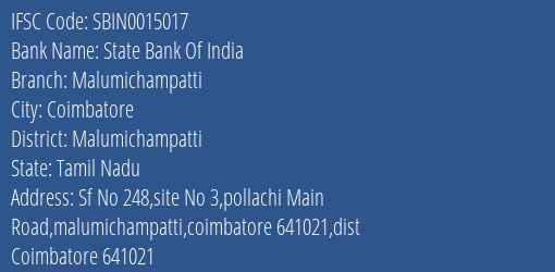 State Bank Of India Malumichampatti Branch Malumichampatti IFSC Code SBIN0015017