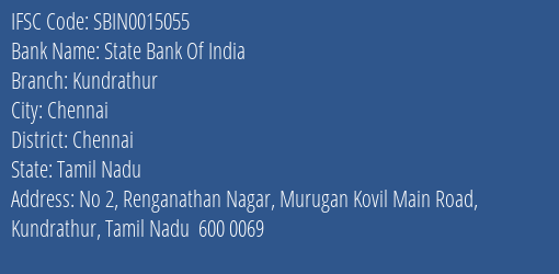 State Bank Of India Kundrathur Branch Chennai IFSC Code SBIN0015055
