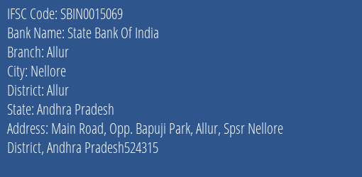 State Bank Of India Allur Branch Allur IFSC Code SBIN0015069