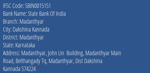 State Bank Of India Madanthyar Branch, Branch Code 015151 & IFSC Code Sbin0015151