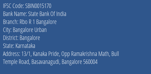 State Bank Of India Rbo R 1 Bangalore Branch Bangalore IFSC Code SBIN0015170