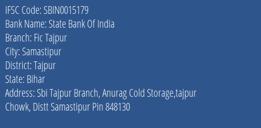 State Bank Of India Fic Tajpur Branch Tajpur IFSC Code SBIN0015179