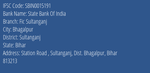 State Bank Of India Fic Sultanganj Branch Sultanganj IFSC Code SBIN0015191