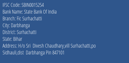 State Bank Of India Fic Surhachatti Branch Surhachatti IFSC Code SBIN0015254