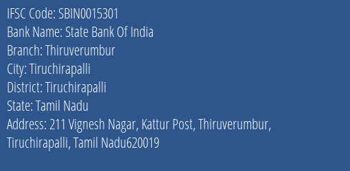State Bank Of India Thiruverumbur Branch Tiruchirapalli IFSC Code SBIN0015301