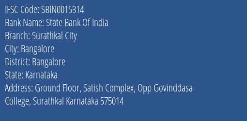 State Bank Of India Surathkal City Branch Bangalore IFSC Code SBIN0015314