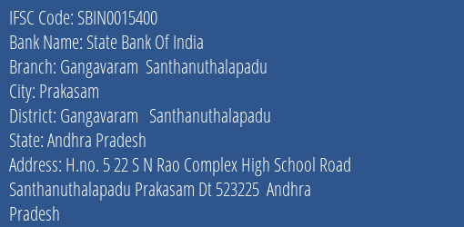 State Bank Of India Gangavaram Santhanuthalapadu Branch Gangavaram Santhanuthalapadu IFSC Code SBIN0015400