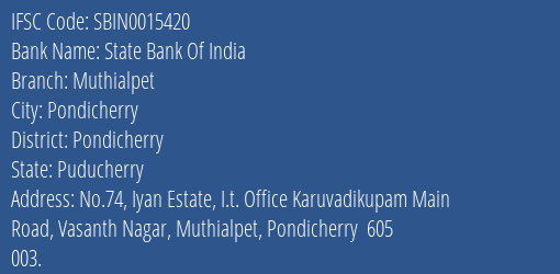 State Bank Of India Muthialpet Branch Pondicherry IFSC Code SBIN0015420