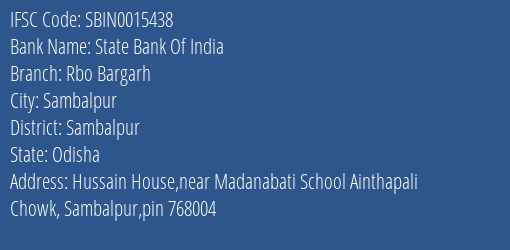 State Bank Of India Rbo Bargarh Branch Sambalpur IFSC Code SBIN0015438