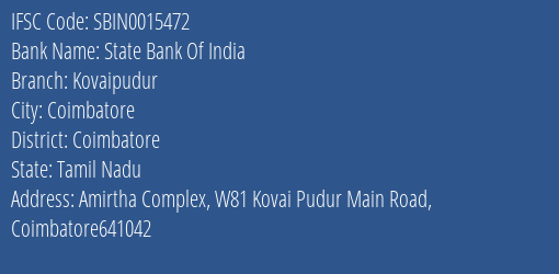 State Bank Of India Kovaipudur Branch, Branch Code 015472 & IFSC Code Sbin0015472