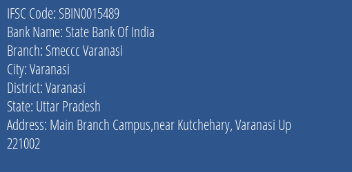 State Bank Of India Smeccc Varanasi Branch Varanasi IFSC Code SBIN0015489