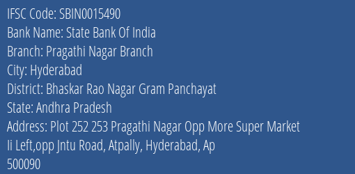 State Bank Of India Pragathi Nagar Branch Branch Bhaskar Rao Nagar Gram Panchayat IFSC Code SBIN0015490