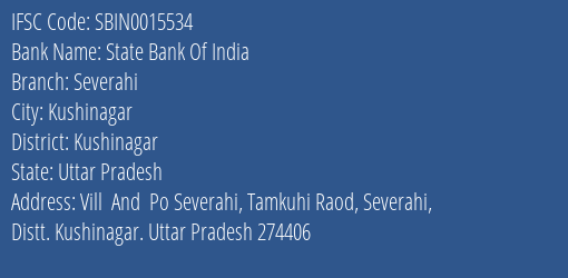 State Bank Of India Severahi Branch Kushinagar IFSC Code SBIN0015534