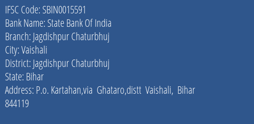 State Bank Of India Jagdishpur Chaturbhuj Branch Jagdishpur Chaturbhuj IFSC Code SBIN0015591