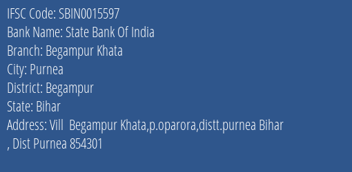 State Bank Of India Begampur Khata Branch Begampur IFSC Code SBIN0015597