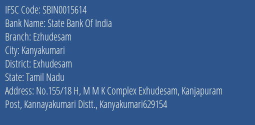 State Bank Of India Ezhudesam Branch Exhudesam IFSC Code SBIN0015614
