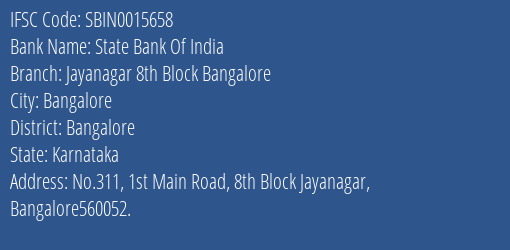 State Bank Of India Jayanagar 8th Block Bangalore Branch Bangalore IFSC Code SBIN0015658