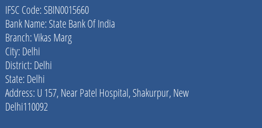 State Bank Of India Vikas Marg Branch Delhi IFSC Code SBIN0015660