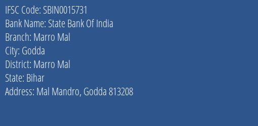 State Bank Of India Marro Mal Branch Marro Mal IFSC Code SBIN0015731