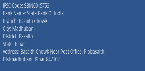 State Bank Of India Basaith Chowk Branch Basaith IFSC Code SBIN0015753