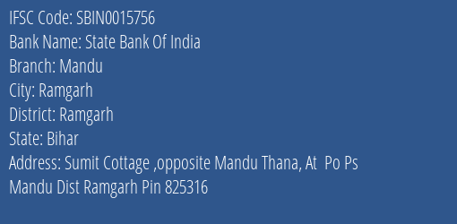 State Bank Of India Mandu Branch Ramgarh IFSC Code SBIN0015756
