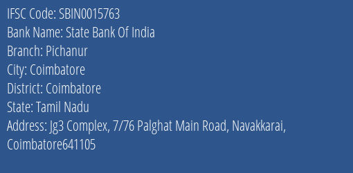 State Bank Of India Pichanur Branch Coimbatore IFSC Code SBIN0015763