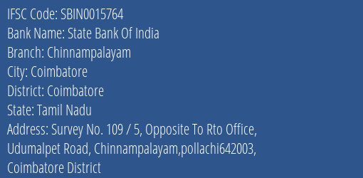 State Bank Of India Chinnampalayam Branch Coimbatore IFSC Code SBIN0015764