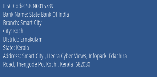 State Bank Of India Smart City Branch, Branch Code 015789 & IFSC Code Sbin0015789