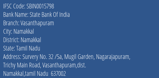 State Bank Of India Vasanthapuram Branch Namakkal IFSC Code SBIN0015798