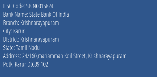 State Bank Of India Krishnarayapuram Branch Krishnarayapuram IFSC Code SBIN0015824