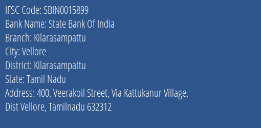 State Bank Of India Kilarasampattu Branch Kilarasampattu IFSC Code SBIN0015899