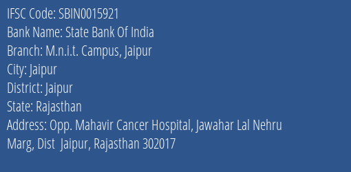 State Bank Of India M.n.i.t. Campus Jaipur Branch, Branch Code 015921 & IFSC Code SBIN0015921
