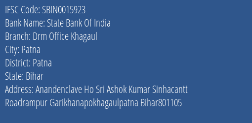 State Bank Of India Drm Office Khagaul Branch, Branch Code 015923 & IFSC Code Sbin0015923