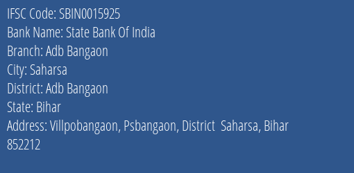 State Bank Of India Adb Bangaon Branch Adb Bangaon IFSC Code SBIN0015925